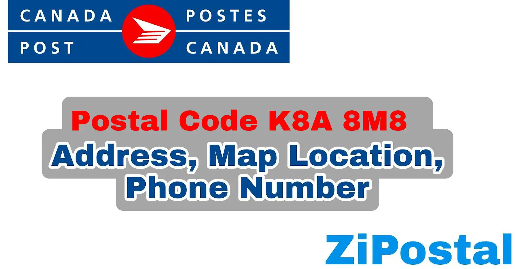 Postal Code K8A 8M8 Address Map Location and Phone Number
